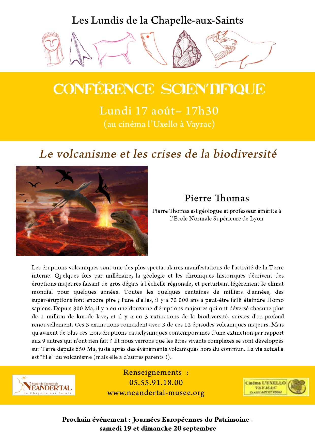 Lire la suite à propos de l’article Lundi prochain (17 août) à 17h30, nous vous invitons à la dernière conférence de l’été. Pierre Thomas viendra nous parler du volcanisme et des crises de la biodiversité.