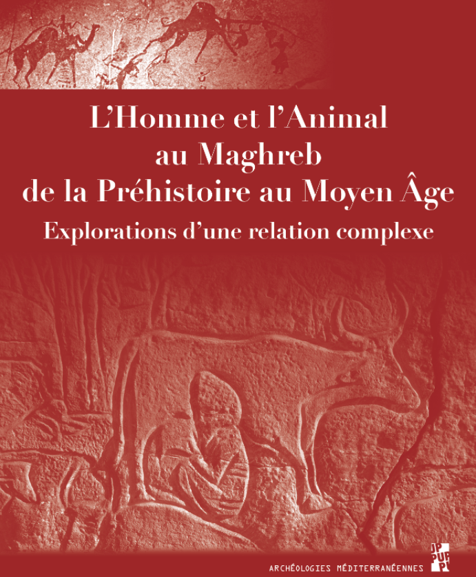 Lire la suite à propos de l’article L’Homme et l’Animal au Maghreb, de la Préhistoire au Moyen Âge