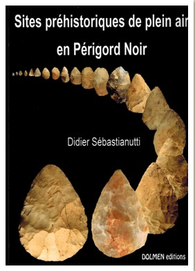 Lire la suite à propos de l’article Sites préhistoriques de plein air en Périgord Noir