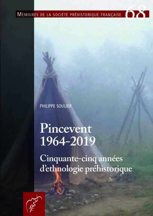 Lire la suite à propos de l’article M68 (2021) – Pincevent (1964-2019). Cinquante-cinq années d’ethnologie préhistorique, Paris de Philippe Soulier